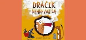 Dráčik, nehnevaj sa!